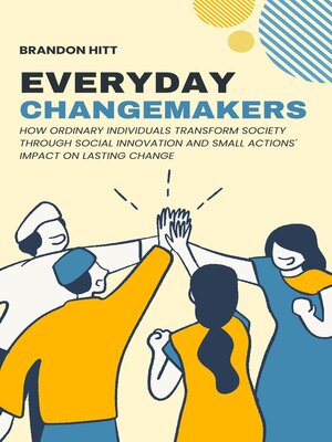 cover image of Everyday Changemakers